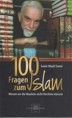 100 Fragen zum Islam : warum wir die Muslime nicht …