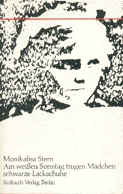 Am weissen Sonntag trugen Mädchen schwarze Lackschuhe. Rotbuch , 211