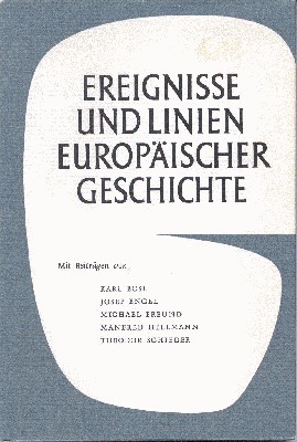 Ereignisse und Linien europäischer Geschichte.