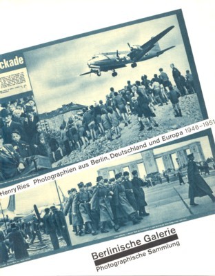 Photographien aus Berlin, Deutschland und Europa, 1946-1951. [Ausstellung vom 11. …