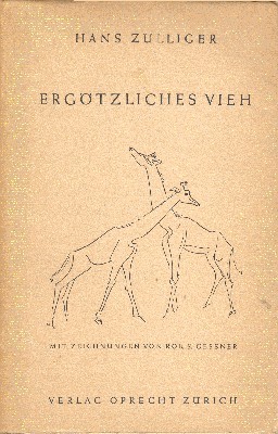 Ergötzliches Vieh. Fabeln, Parabeln und kleine Satiren. Mit Zeichnungen von …