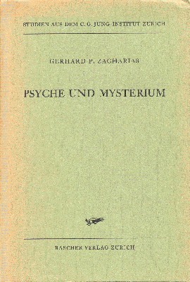 Psyche und Mysterium. Die Bedeutung der Psychologie C. G. Jungs …