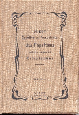 Quellen zur Geschichte des Papsttums und des römischen Katholizismus.