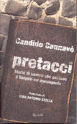 pretacci. Storie du uomini che portano il Vangelo sul marciapiede.