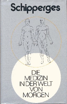 Die Medizin in der Welt von morgen. In der Welt …