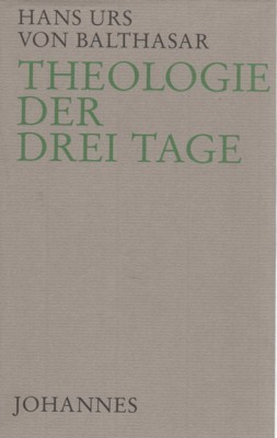 Theologie der drei Tage.