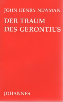 Der Traum des Gerontius : englisch deutsch. Mit einem Nachw. …