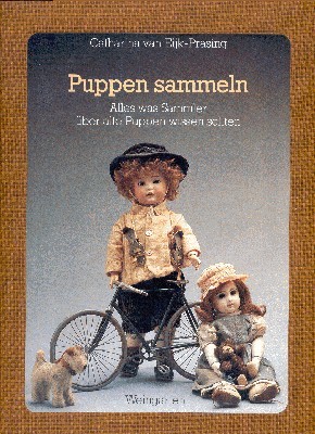 Puppen sammeln : alles was Sammler über alte Puppen wissen …