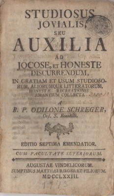Studiosus jovialis seu auxilia ad jocose et honeste discurrendum, in …