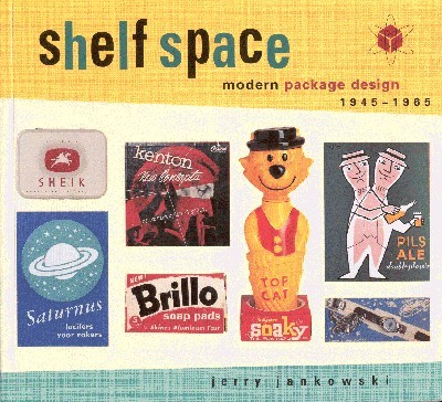 shelf space. modern package design 1945-1965.