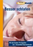 Besser schlafen : mit den besten TV-Experten aus "Gesundheit Sprechstunde". …
