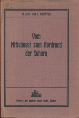 Vom Mittelmeer zum Nordrand der Sahara. Eine botanische Frühlingsfahrt nach …