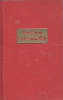 Der lebendige Gott. Erscheinungen und Wunder.