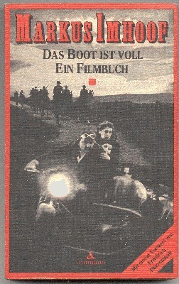 Das Boot ist voll : e. Filmbuch. Mit Standphotogr. von …
