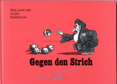 Gegen den Strich. Das Jahr 1987 in er Karikatur.