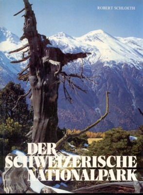 Der schweizerische Nationalpark.