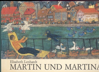 Martin und Martina. Eine Geschichte mit Kreidebildern von Kindern. Begleitwort …