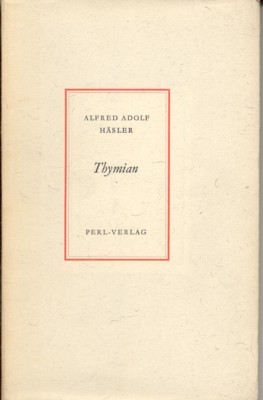 Thymian. Geschichten von kleinen Leuten hinter den grossen Bergen.