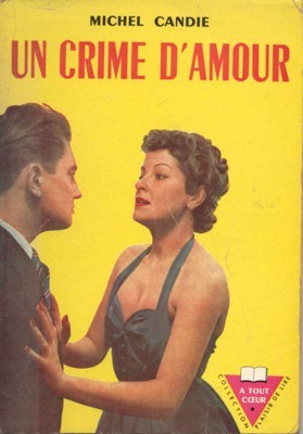 Un crime d`amour.