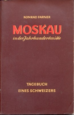 Moskau in der Jahrhundertmitte. Tagebuch eines Schweizers, 26. Dezember 1950 …