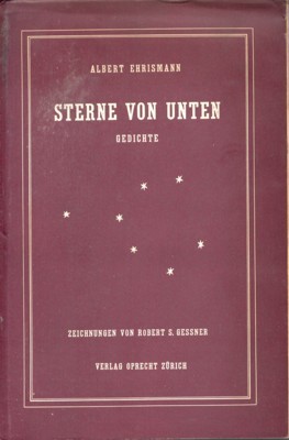 Sterne von unten. Gedichte. Nebst einigen Anmerkungen über den Traum …