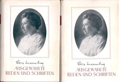 Ausgewälte Reden und Schriften. Herausgegeben von Marx-Engels-Lenin-Institut beim ZK der …