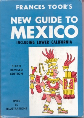 New Guide to Mexico. Including Lower California.