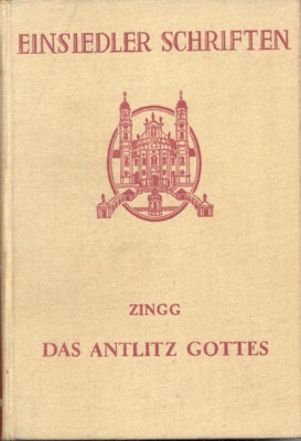 Das Antlitz Gottes. Versuch einer christlichen Ästhetik der Bildenden Kunst.