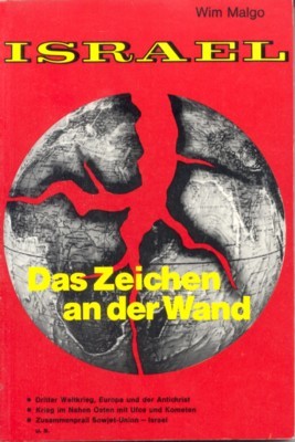 Israel - das Zeichen an der Wand.