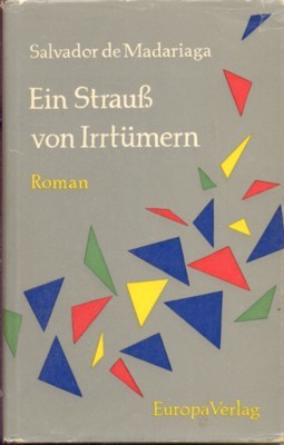 Ein Strauss vn Irrtümern. Roman. Aus dem Englischen übertragen von …