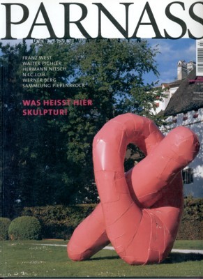 Parnass. Was heisst hier Skulptur!