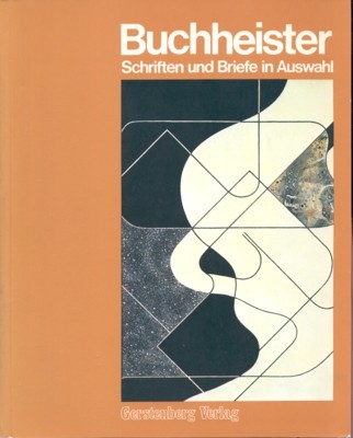 Carl Buchheister : (1890 - 1964) ; ausgewählte Schriften und …