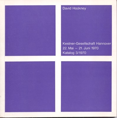 David Hockney. 22. Mai - 21. Juni 1970 - Katalog …