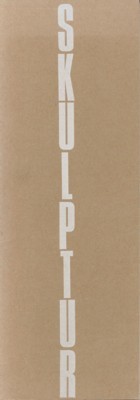 Skulptur: 27 deutsche Plastiker 1969. [Ausstellung zum 100jährigen Bestehen des …