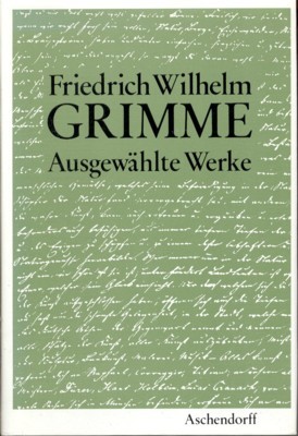 Ausgewählte Werke. Hrsg. u. erl. von Gisela Grimme-Welsch