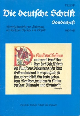Die deutsche Schrift. Vierteljahresschrift zur Förderung der deutschen Sprache und …