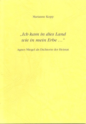 "Ich kam in dies Land wie in mein Erbe ." …