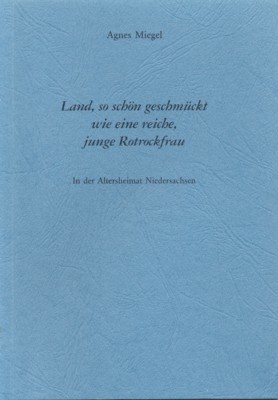 Land, so schön geschmückt wie eine reiche, junge Rotrockfrau : …