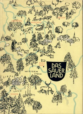 Das Sauerland. Gesicht einer Landschaft.