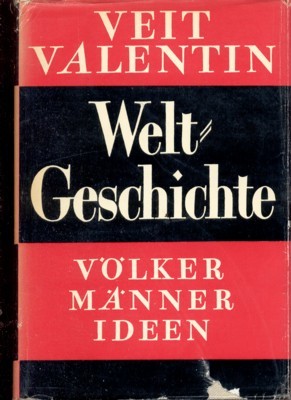 Weltgeschichte. Völker, Männer, Ideen.