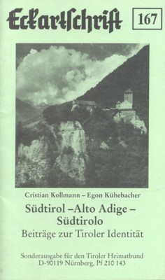 Südtirol - Alto Adige - Südtitolo. Beiträge zur Tiroler Identität. …