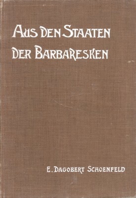 Aus den Staaten der Barbaresken.