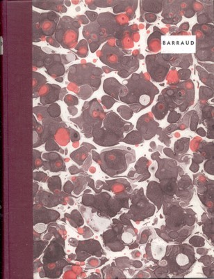 Catalogue illustré de l`oevre gravé et lithographié de Maurice Barraud.