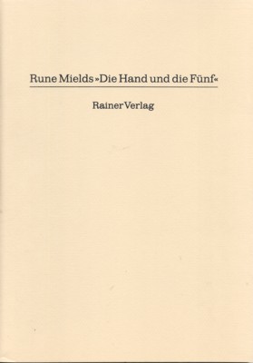 Die Hand und die Fünf.