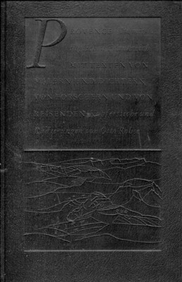 Provence. Im mittäglichen Frankreich. 34 Kupferstiche und Radierungen. Mit Texten …