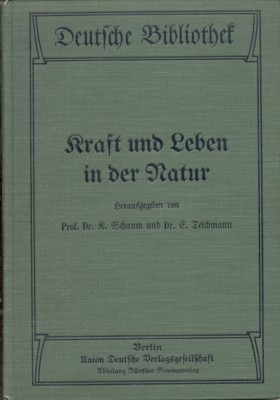 Kraft und Leben in der Natur. Lesestücke aus dem Gebiete …