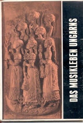 Das Musikleben Ungarns.