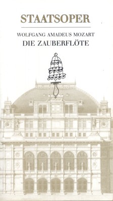 Wolfgang Amadeus Mozart: Die Zauberflöte.