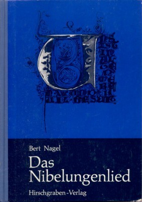 Das Nibelungenlied. Stoff - Form- Ethos.