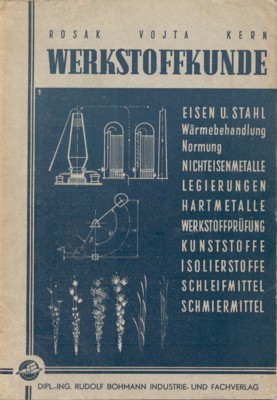 Werkstoffkunde für das Metallgewerbe. Lehrbuch für die Berufsschulen der metallverarbeitenden …